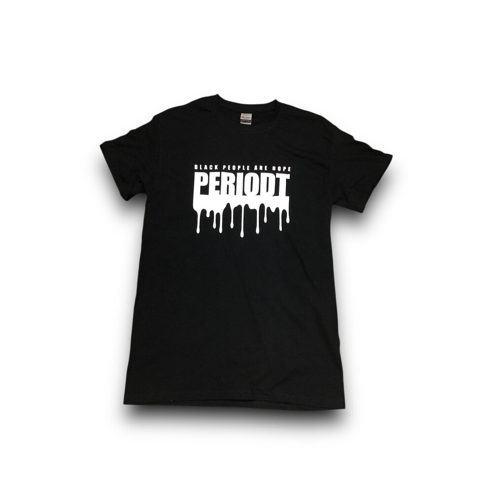 Women's "Black People Are Dope PeriodT" Graphic T-Shirt - Small